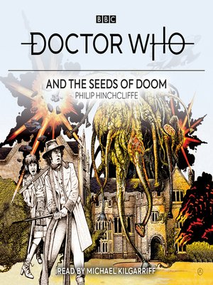 cover image of Doctor Who and the Seeds of Doom